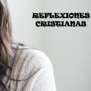 Reflexiones Cristianas