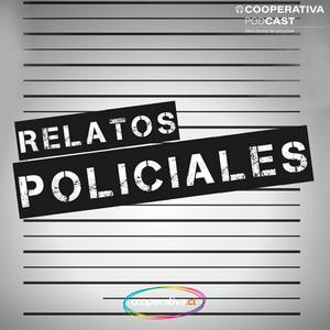 Escucha Relatos Policiales en la aplicación