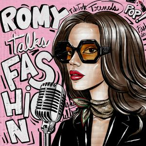 Escucha Romy talks fashion en la aplicación