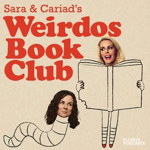 Escucha Sara & Cariad's Weirdos Book Club en la aplicación