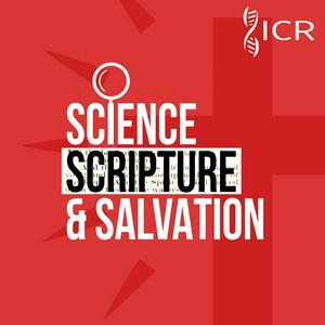 Escucha Science, Scripture, & Salvation en la aplicación