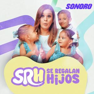 Escucha Se Regalan Hijos en la aplicación