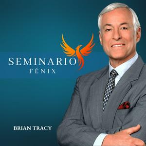 Escucha Seminario Fenix | Brian Tracy en la aplicación