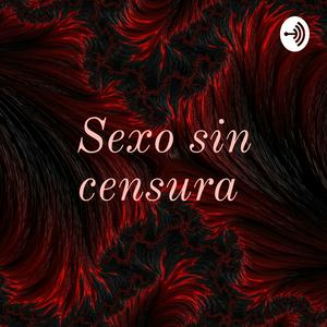 Sexo sin censura