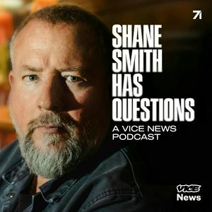 Shane Smith Has Questions