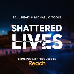 Escucha Shattered Lives en la aplicación