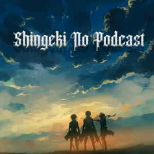Escucha Shingeki No Podcast (Attack On Titan) en la aplicación