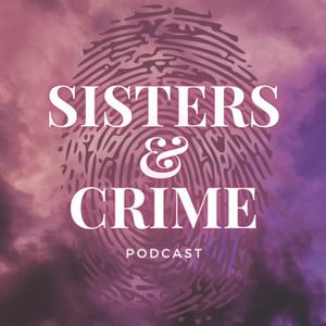 Sisters & Crime Podcast