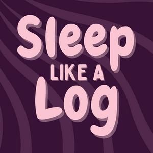 Escucha Sleep Like a Log en la aplicación