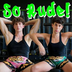 Escucha So Rude! en la aplicación