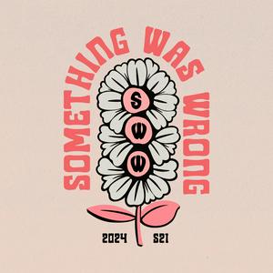 Escucha Something Was Wrong en la aplicación