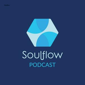 Escucha The Soulflow Podcast en la aplicación