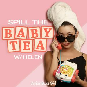 Escucha Spill the Baby Tea with Helen en la aplicación