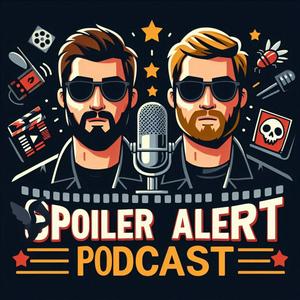 Spoiler Alert Podcast