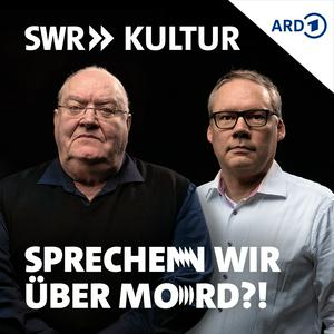 Escucha Sprechen wir über Mord!? Der SWR Kultur True Crime Podcast en la aplicación