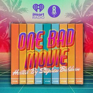 Escucha One Bad Movie with Stephen Baldwin en la aplicación