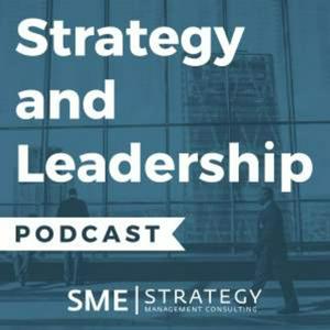 Escucha Strategy and Leadership Podcast en la aplicación