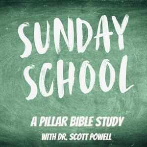 Escucha Sunday School; A Pillar Bible Study en la aplicación