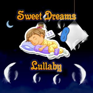 Sweet Dreams Lullabies