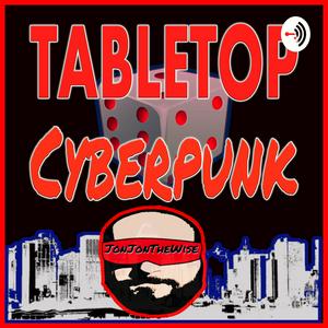 Escucha Tabletop Cyberpunk en la aplicación