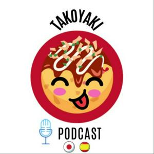 Escucha Takoyaki Podcast en la aplicación