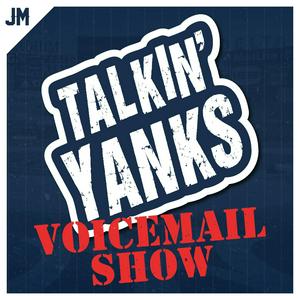 Escucha Talkin' Yanks Voicemail Show en la aplicación