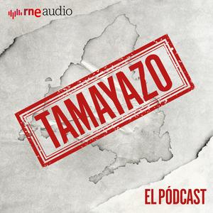 Escucha Tamayazo. El pódcast en la aplicación