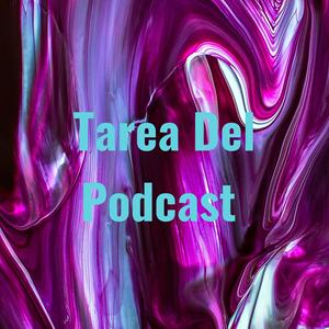 Tarea Del Podcast