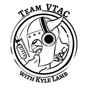 Escucha Team VTAC with Kyle Lamb en la aplicación