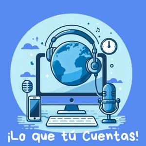 Escucha Lo que tú cuentas en la aplicación