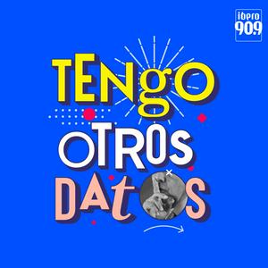 Escucha Tengo Otros Datos en la aplicación