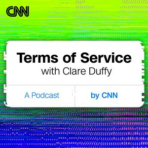 Escucha Terms of Service with Clare Duffy en la aplicación