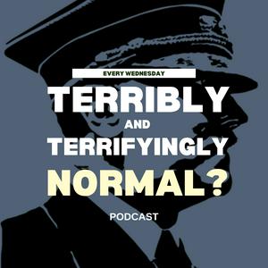 Escucha Terribly and Terrifyingly Normal? en la aplicación