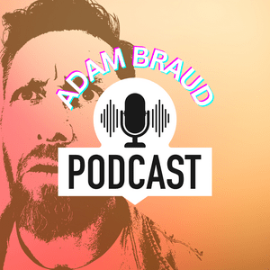 The Adam Braud Podcast