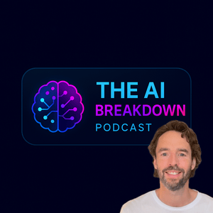 The AI Breakdown