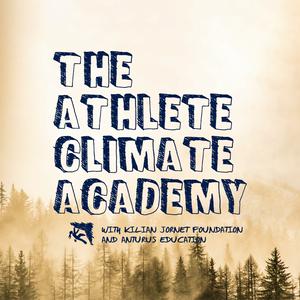 Escucha The Athlete Climate Academy en la aplicación