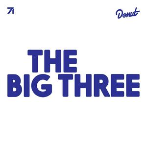 Escucha The Big Three by Donut Media en la aplicación