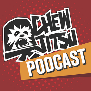 Escucha The Chewjitsu Podcast en la aplicación