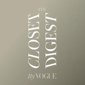 The Closet Digest by Vogue