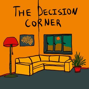 Escucha The Decision Corner en la aplicación