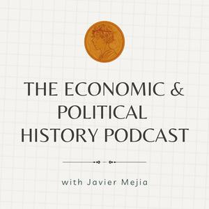 Escucha The Economic and Political History Podcast en la aplicación