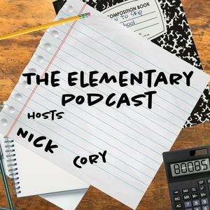 The Elementary Podcast