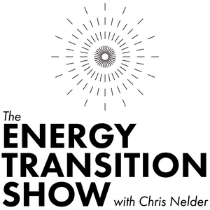 Escucha The Energy Transition Show with Chris Nelder en la aplicación