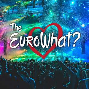 Escucha The EuroWhat? Podcast: Eurovision News & Reviews en la aplicación