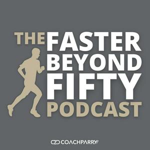 Escucha The Faster Beyond 50 Podcast en la aplicación