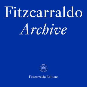 Escucha The Fitzcarraldo Editions Archive en la aplicación