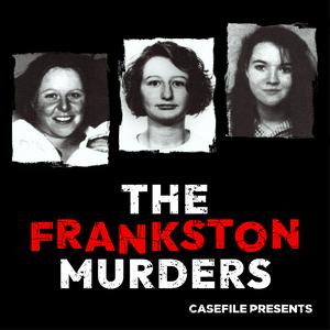 Escucha The Frankston Murders en la aplicación