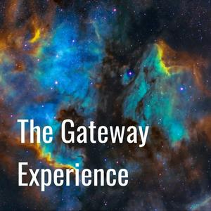 Escucha The Gateway Experience en la aplicación