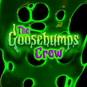 Escucha The Goosebumps Crew en la aplicación