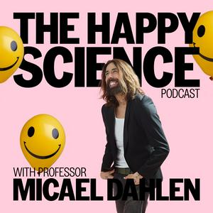 Escucha THE HAPPY SCIENCE PODCAST en la aplicación